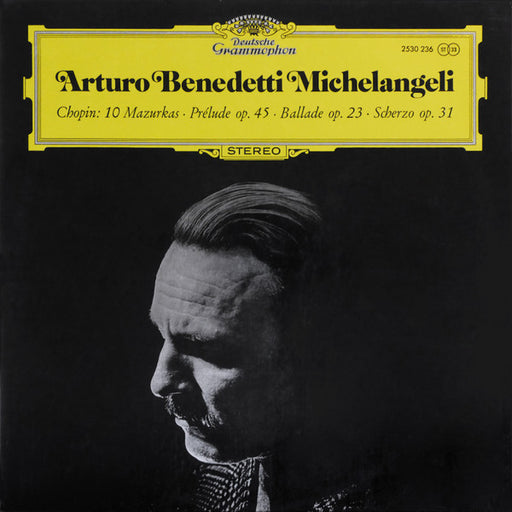 Arturo Benedetti Michelangeli, Frédéric Chopin – 10 Mazurkas · Prélude Op. 45 · Ballade Op.23 · Scherzo Op. 31 LP vinyl record, image 1 of 5