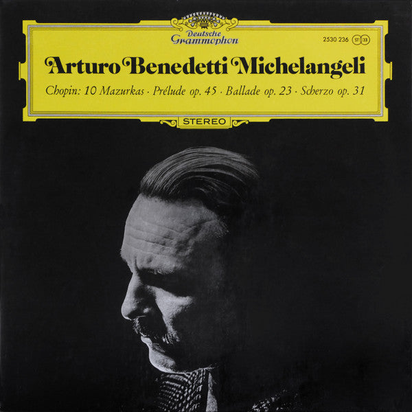 Arturo Benedetti Michelangeli, Frédéric Chopin – 10 Mazurkas · Prélude Op. 45 · Ballade Op.23 · Scherzo Op. 31 LP vinyl record, image 1 of 5