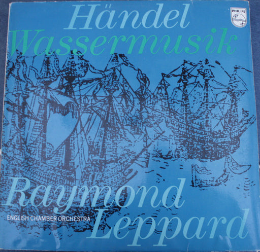 Georg Friedrich Händel, English Chamber Orchestra, Raymond Leppard – Wassermusik LP vinyl record, image 1 of 4