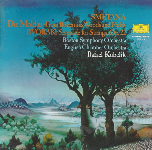 Bedřich Smetana, Antonín Dvořák, Boston Symphony Orchestra, English Chamber Orchestra, Rafael Kubelik – Die Moldau ∙ From Bohemia's Woods And Fields / Serenade For Strings, Op.22 LP vinyl record, image 1 of 4