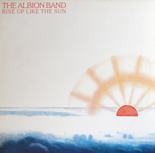 The Albion Band – Rise Up Like The Sun