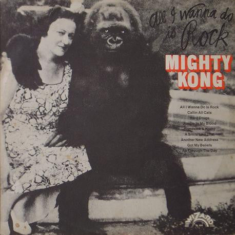 Mighty Kong – All I Wanna Do Is Rock LP vinyl record, image 1 of 4