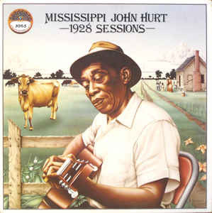 Mississippi John Hurt – 1928 Sessions LP vinyl record