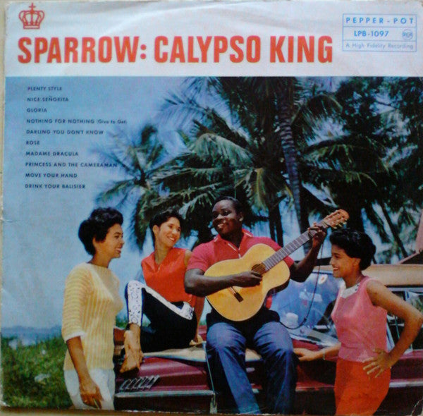 Mighty Sparrow – Sparrow: Calypso King LP vinyl record, image 1 of 2