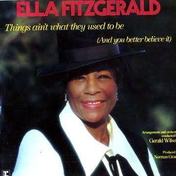 Ella Fitzgerald – Things Ain't What They Used To Be (And You Better Believe It) LP vinyl record, image 1 of 3