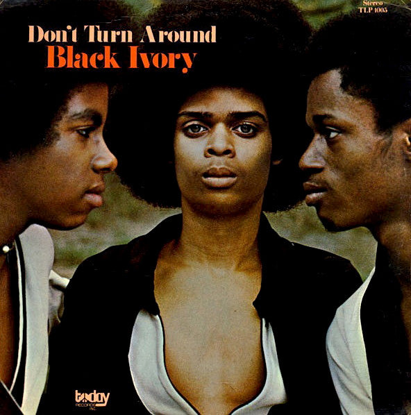 Black Ivory – Don't Turn Around LP vinyl record, image 1 of 4