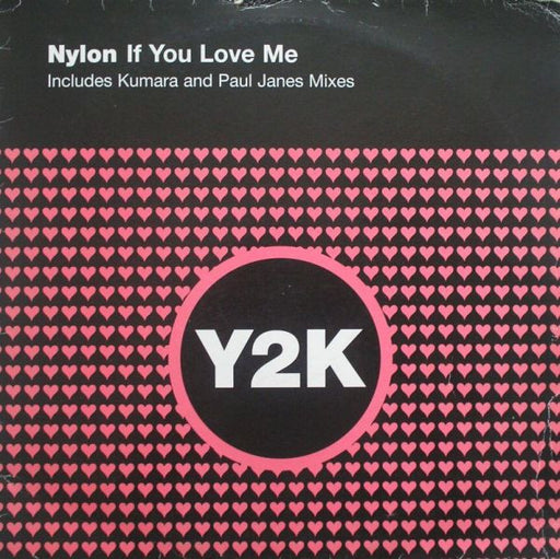 Nylon – If You Love Me 12" vinyl record