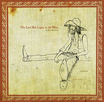Ben Nichols – The Last Pale Light In The West 12" vinyl record