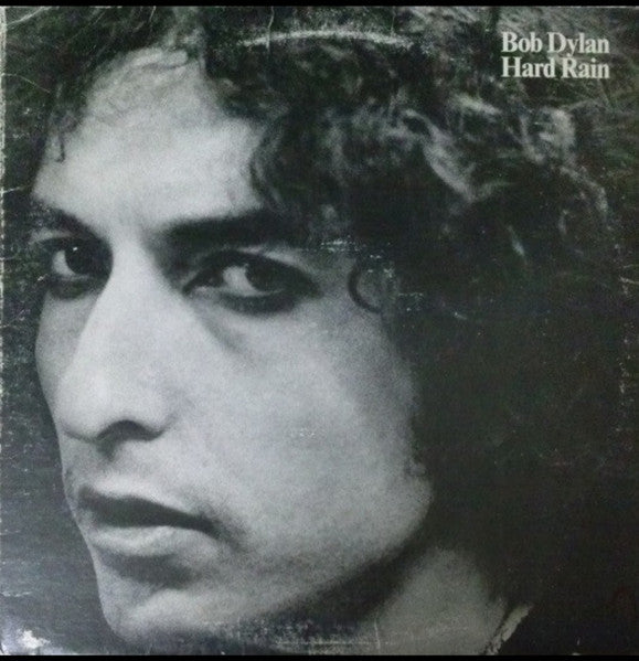Bob Dylan – Hard Rain