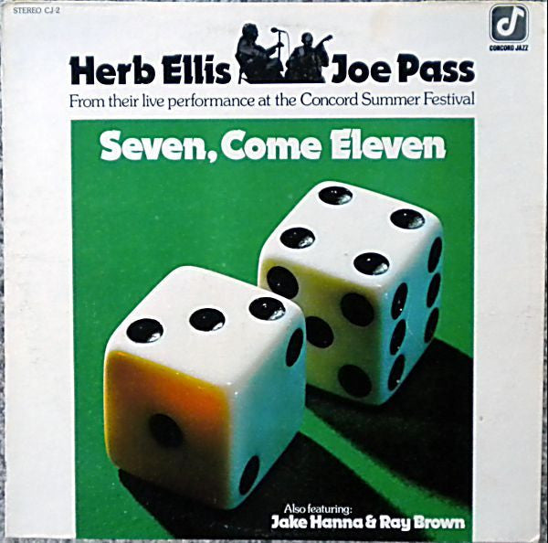 Herb Ellis, Joe Pass, Jake Hanna, Ray Brown – Seven, Come Eleven (From Their Live Performance At The Concord Summer Festival) LP vinyl record, image 1 of 4