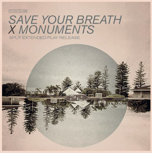 Save Your Breath, Monuments – Save Your Breath X Monuments 7" vinyl record