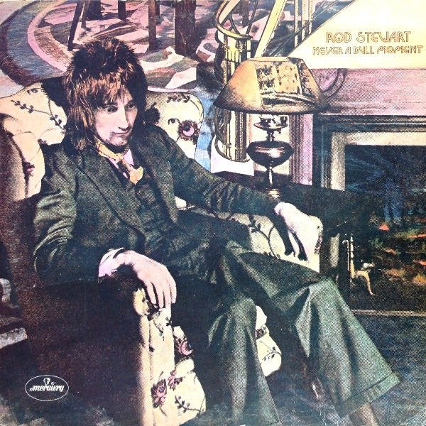 Rod Stewart – Never A Dull Moment