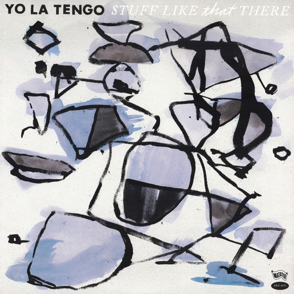 Yo La Tengo – Stuff Like That There