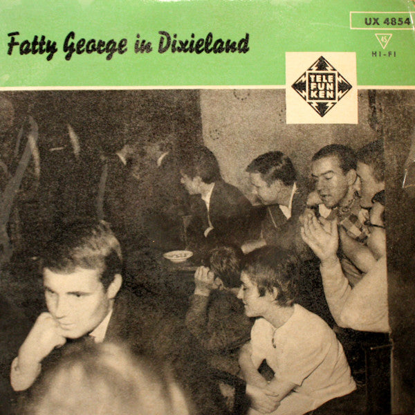 Fatty George – Fatty George In Dixieland 7" vinyl record, image 1 of 4