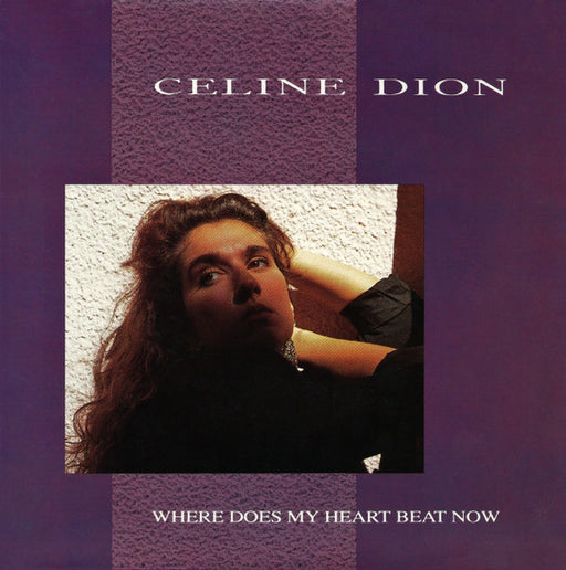 Céline Dion – Where Does My Heart Beat Now 7" vinyl record, image 1 of 4