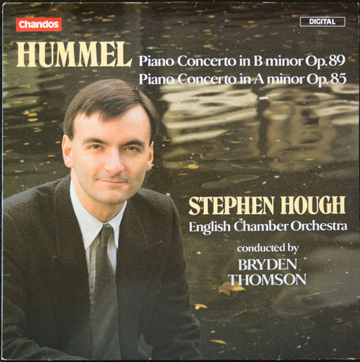 Johann Nepomuk Hummel, Stephen Hough, English Chamber Orchestra, Bryden Thomson – Piano Concerto In B Minor Op. 89 / Piano Concerto In A Minor Op. 85 LP vinyl record, image 1 of 5