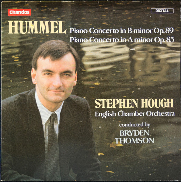 Johann Nepomuk Hummel, Stephen Hough, English Chamber Orchestra, Bryden Thomson – Piano Concerto In B Minor Op. 89 / Piano Concerto In A Minor Op. 85 LP vinyl record, image 1 of 5