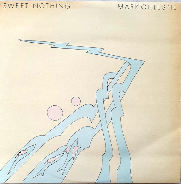 Mark Gillespie – Sweet Nothing LP vinyl record, image 1 of 6