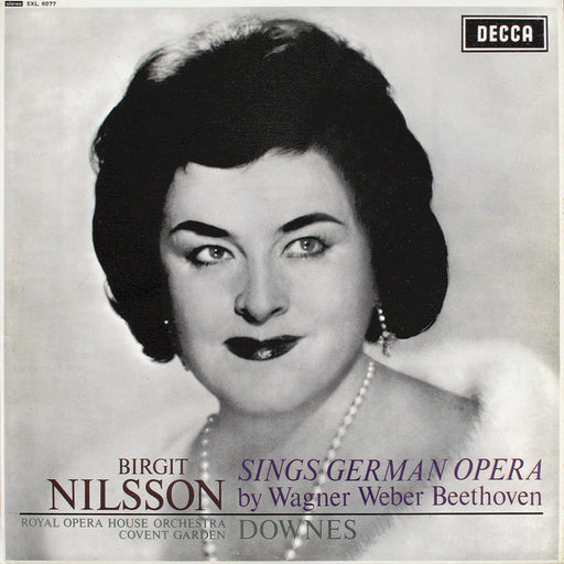Birgit Nilsson, Edward Downes, Orchestra Of The Royal Opera House, Covent Garden – Birgit Nilsson Sings German Opera