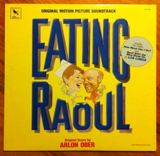 Arlon Ober – Eating Raoul - Original Motion Picture Soundtrack