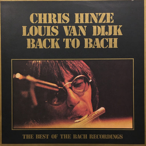 Chris Hinze, Louis van Dijk – Back To Bach - The Best Of The Bach Recordings LP vinyl record, image 1 of 6