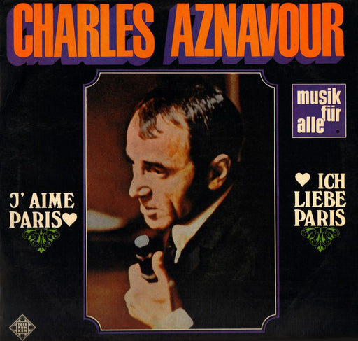 Charles Aznavour – J'aime Paris - Ich Liebe Paris
