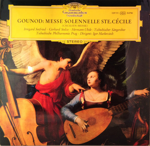 Charles Gounod, Irmgard Seefried, Gerhard Stolze, Hermann Uhde, Czech Singers Chorus, The Czech Philharmonic Orchestra, Igor Markevitch – Messe Solennelle Ste. Cécile = (Cäcilien-Messe) LP vinyl record, image 1 of 4