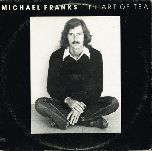 Michael Franks – The Art Of Tea