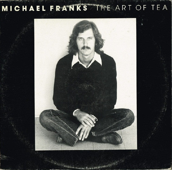 Michael Franks – The Art Of Tea
