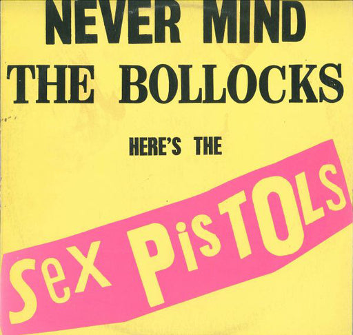 Sex Pistols – Never Mind The Bollocks Here's The Sex Pistols LP vinyl record