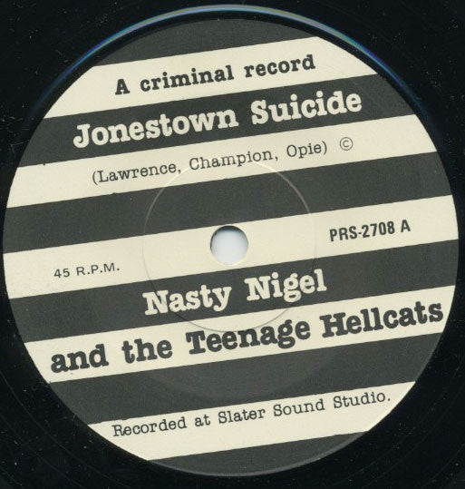 Nasty Nigel And The Teenage Hellcats – Jonestown Suicide 7" vinyl record, image 3 of 4
