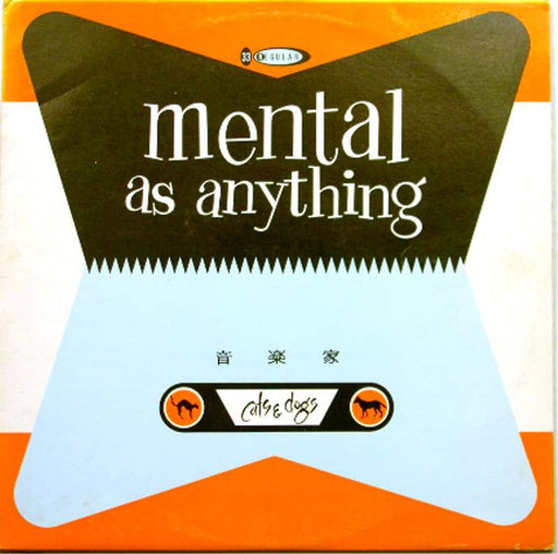 Mental As Anything – Cats & Dogs