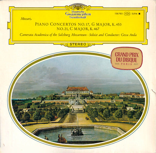 Wolfgang Amadeus Mozart, Géza Anda, Camerata Academica Salzburg – Piano Concertos No. 17 In G Major, K. 453 - No. 21 In C Major, K. 467