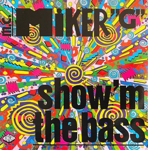 MC Miker G – Show 'M The Bass 7" vinyl record, image 1 of 4