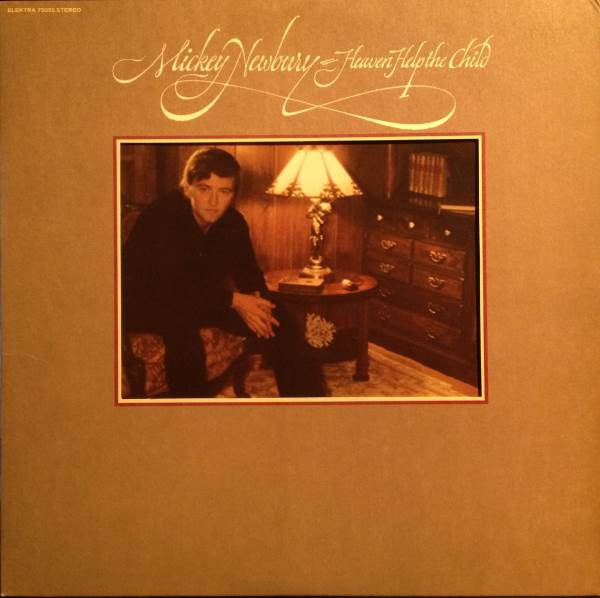 Mickey Newbury – Heaven Help The Child LP vinyl record, image 1 of 4