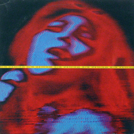Ike & Tina Turner – Let Me Touch Your Mind
