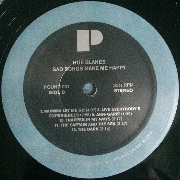 Hue Blanes – Sad Songs Make Me Happy LP vinyl record, image 4 of 5