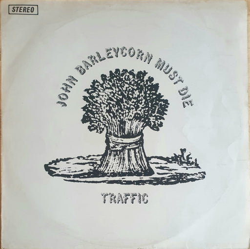 Traffic – John Barleycorn Must Die
