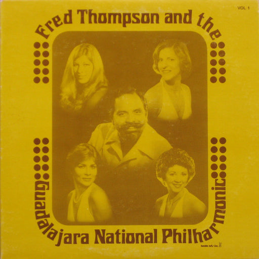 Fred Thompson And The Guadalajara National Philharmonic – The Best Of Fred Thompson And The Guadalajara National Philharmonic LP vinyl record, image 1 of 6