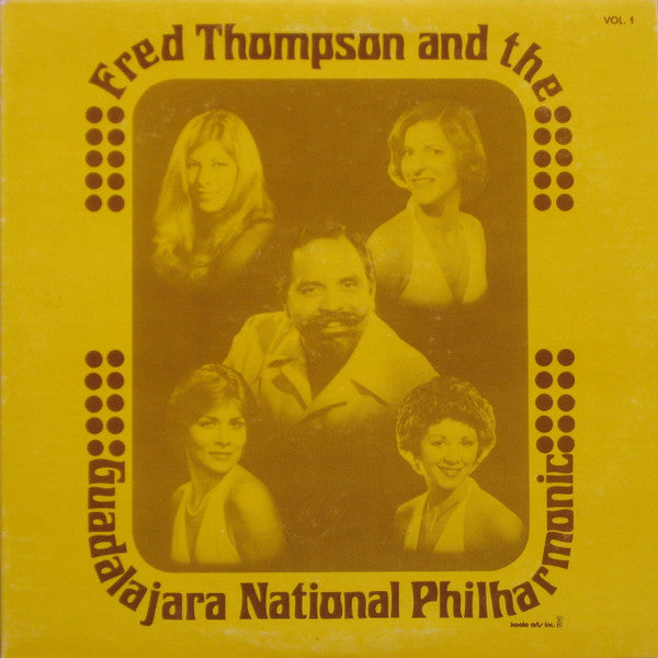 Fred Thompson And The Guadalajara National Philharmonic – The Best Of Fred Thompson And The Guadalajara National Philharmonic LP vinyl record, image 1 of 6