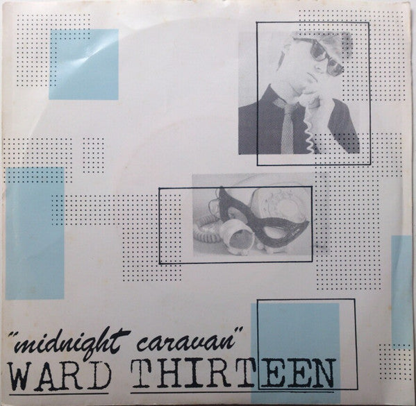 Ward 13 – Midnight Caravan 7" vinyl record, image 1 of 3