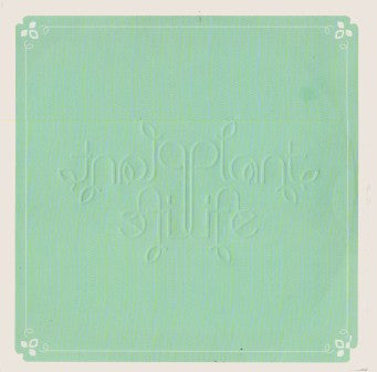 Plant Life – Last Song / Appreciate / 3AM