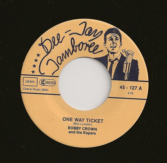 Bobby Crown & The Kapers – One Way Ticket / Your Conscience 7" vinyl record, image 3 of 5
