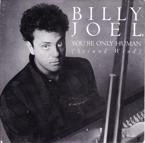 Billy Joel – You're Only Human (Second Wind) 7" vinyl record, image 1 of 4