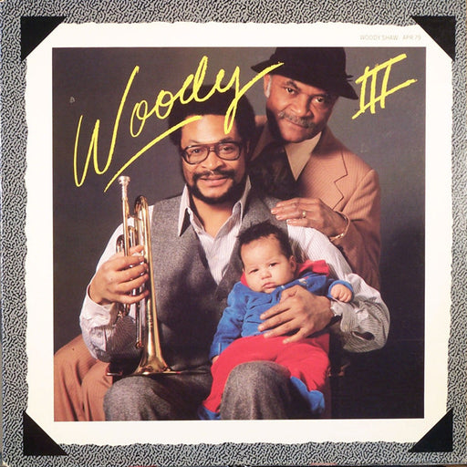 Woody Shaw – Woody Three