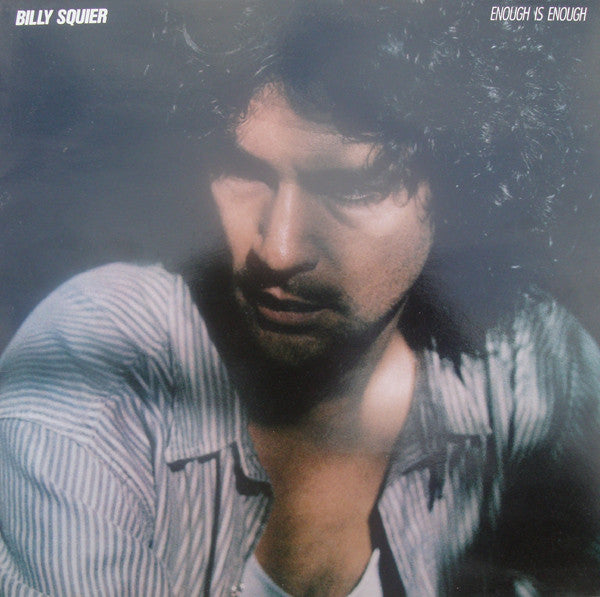 Billy Squier – Enough Is Enough