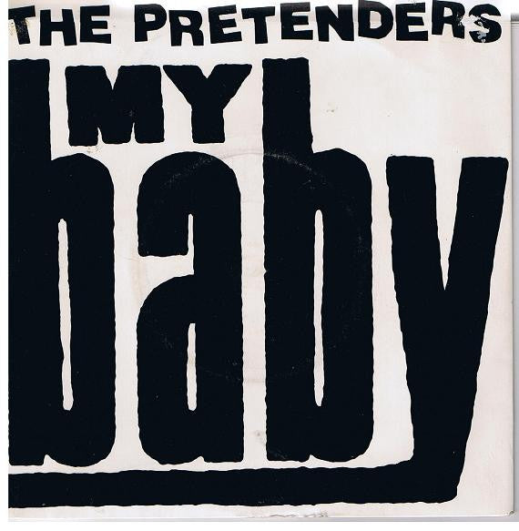 The Pretenders – My Baby 7" vinyl record, image 1 of 3