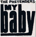 The Pretenders – My Baby 7" vinyl record, image 1 of 3