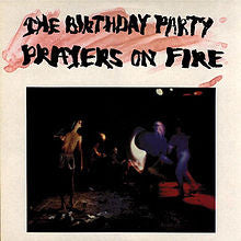 The Birthday Party – Prayers On Fire LP vinyl record, image 1 of 6