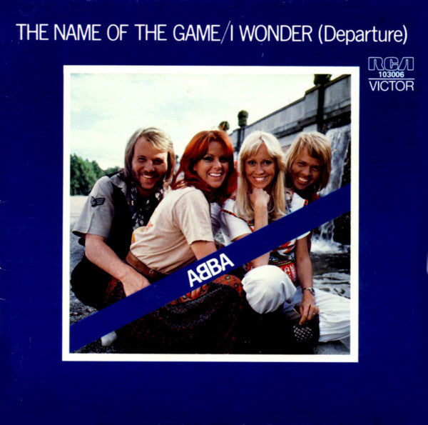 ABBA – The Name Of The Game / I Wonder (Departure) 7" vinyl record, image 1 of 3